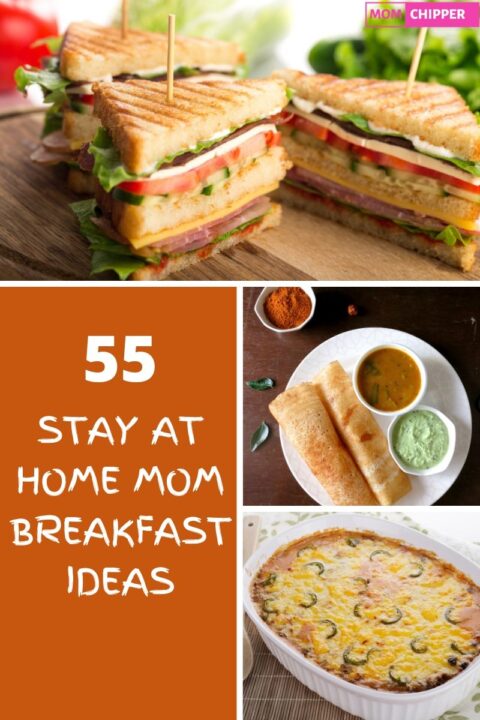 55 Delicious & Easy Stay at Home Mom Breakfast Ideas